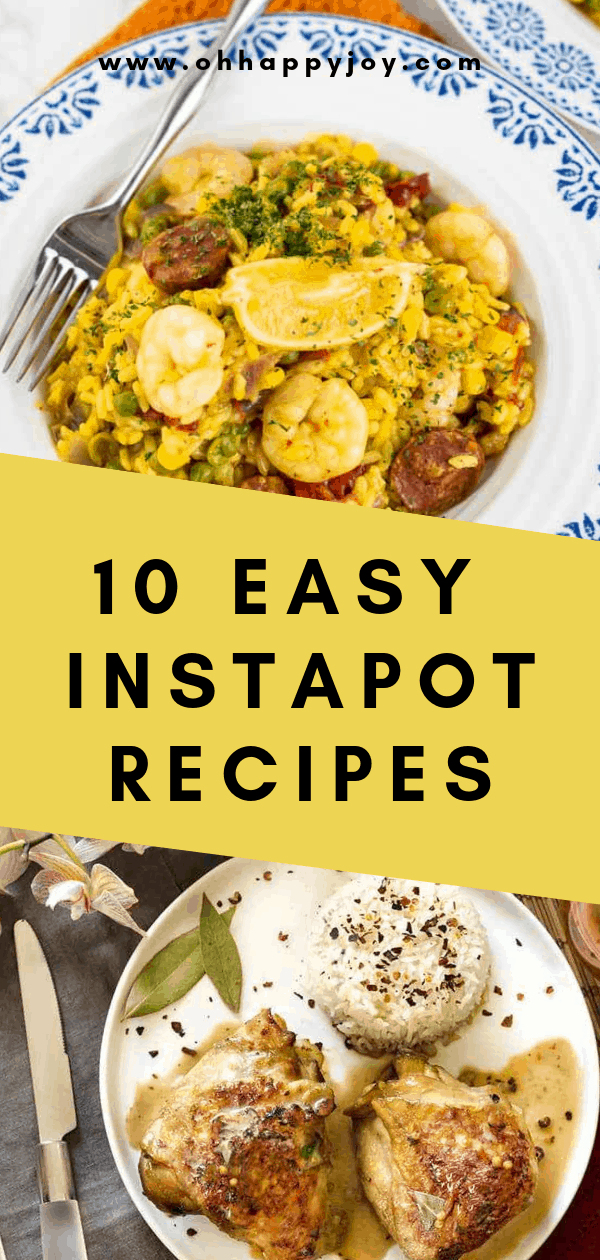 10 EASY INSTAPOT RECIPES FOR DINNER
