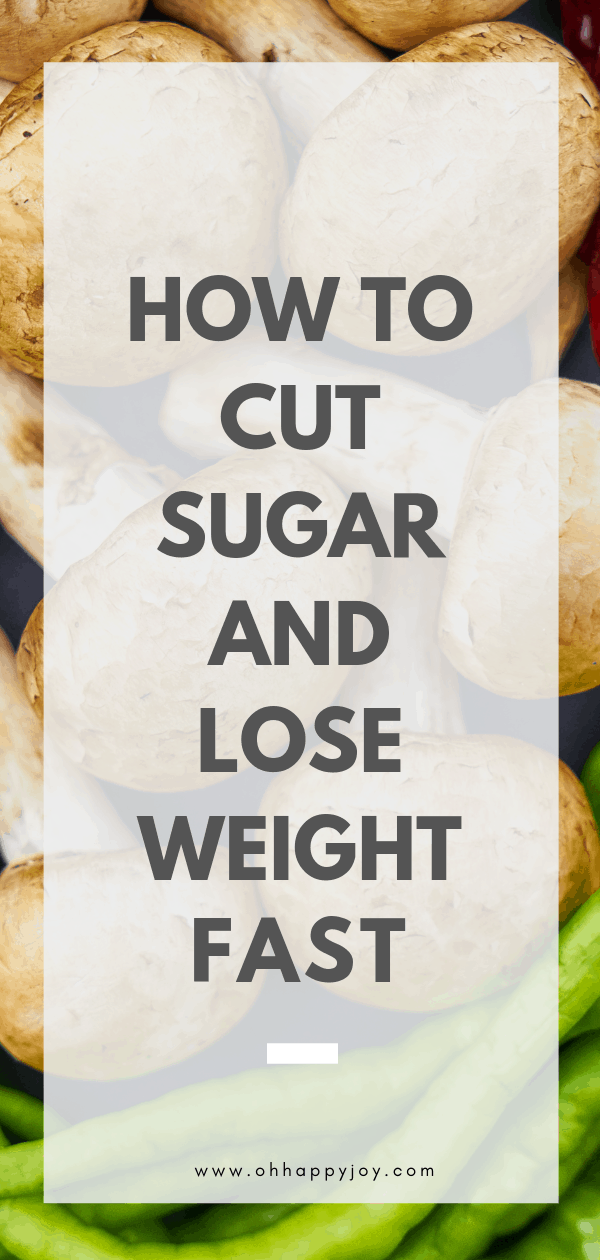 How to cut sugar and lose weight