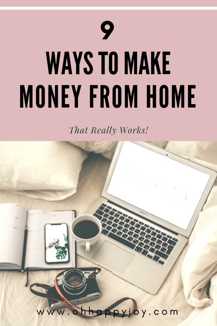 9 Ways to make money from home