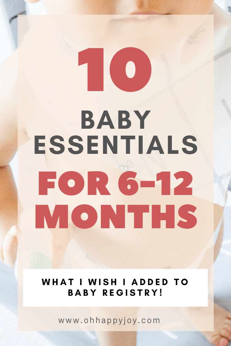Baby Essentials for 6 months to 12 months