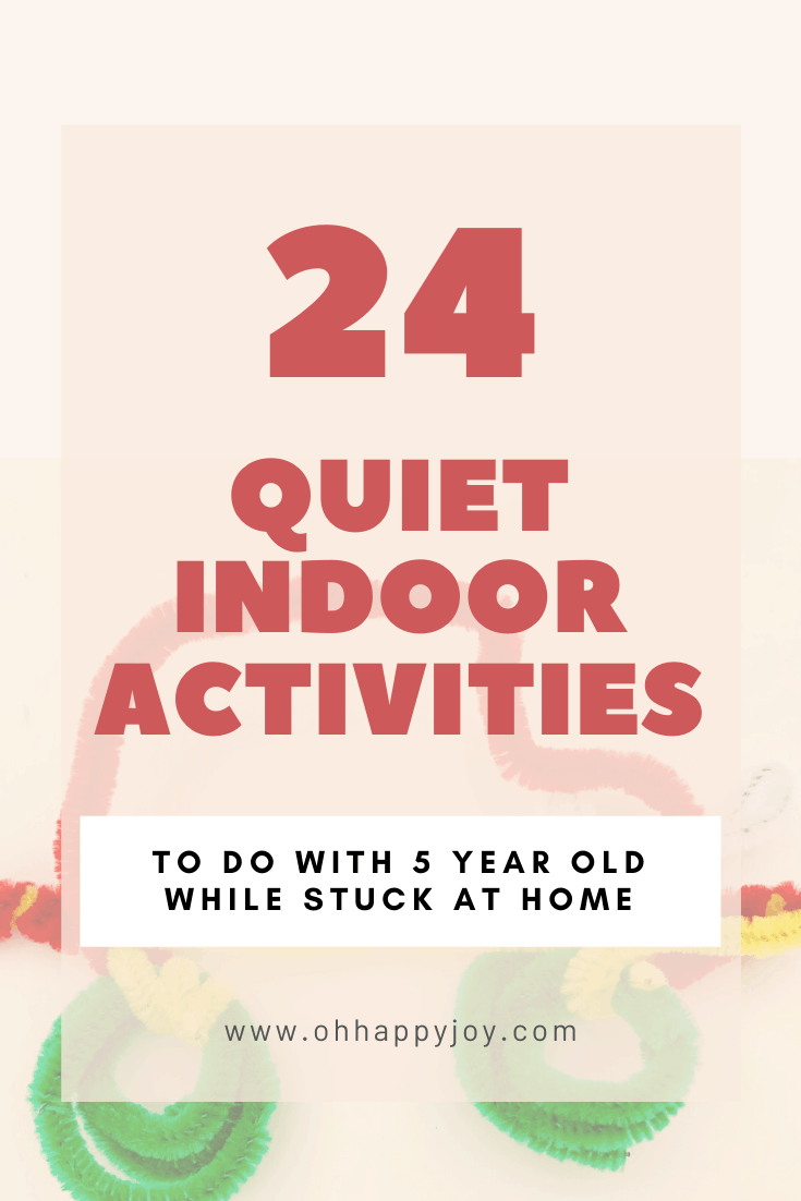 Quiet Indoor Activities To Do With 5 Year Old