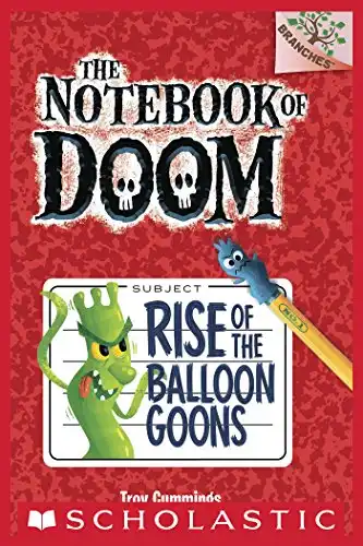 Rise of the Balloon Goons: A Branches Book (The Notebook of Doom #1)