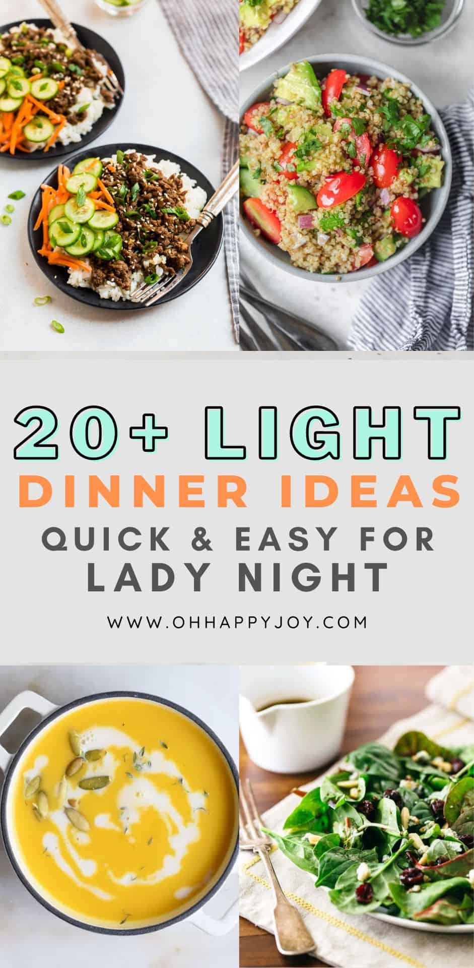 LIGHT DINNER IDEAS