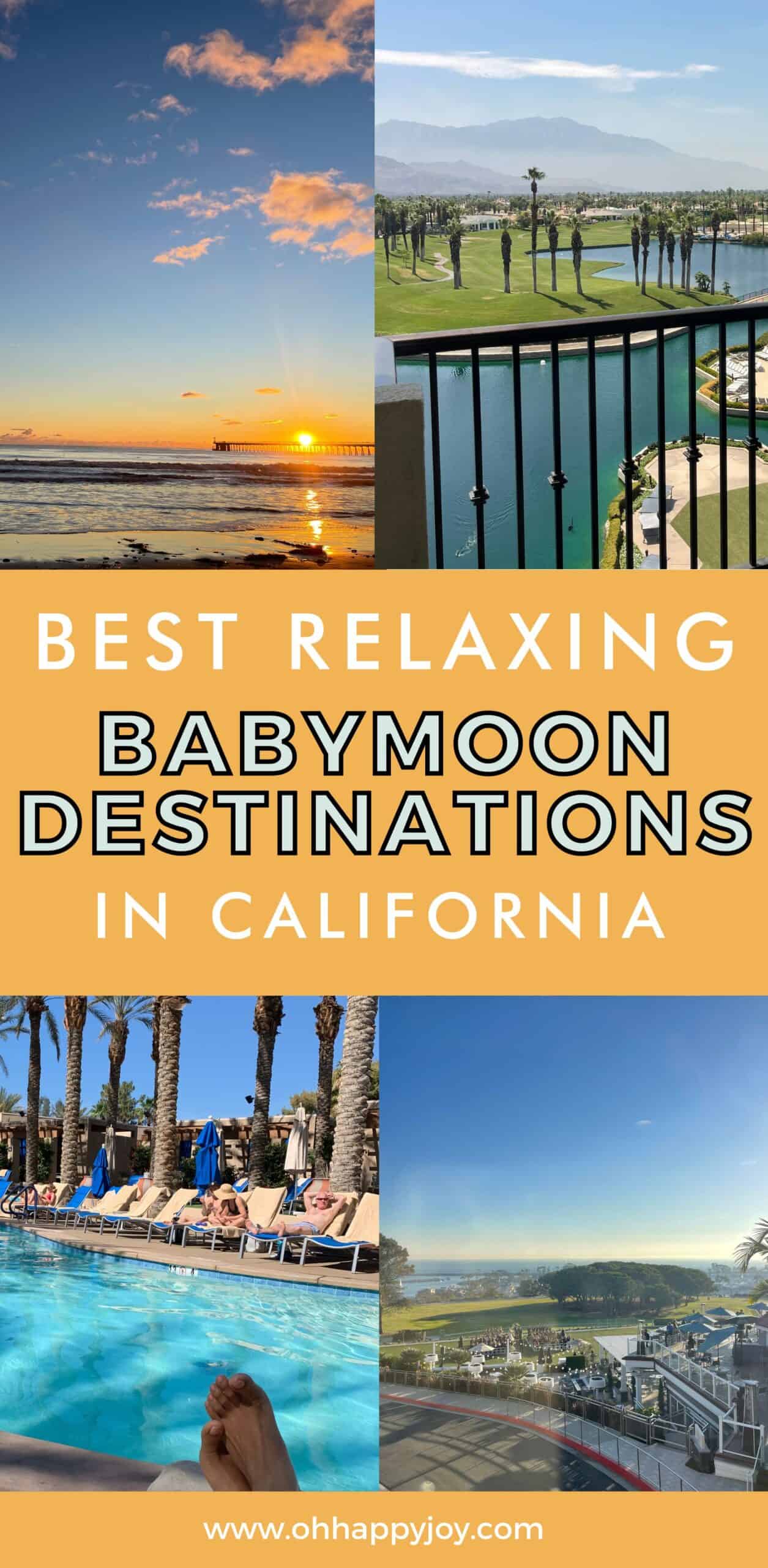 Best Babymoon Destinations in California