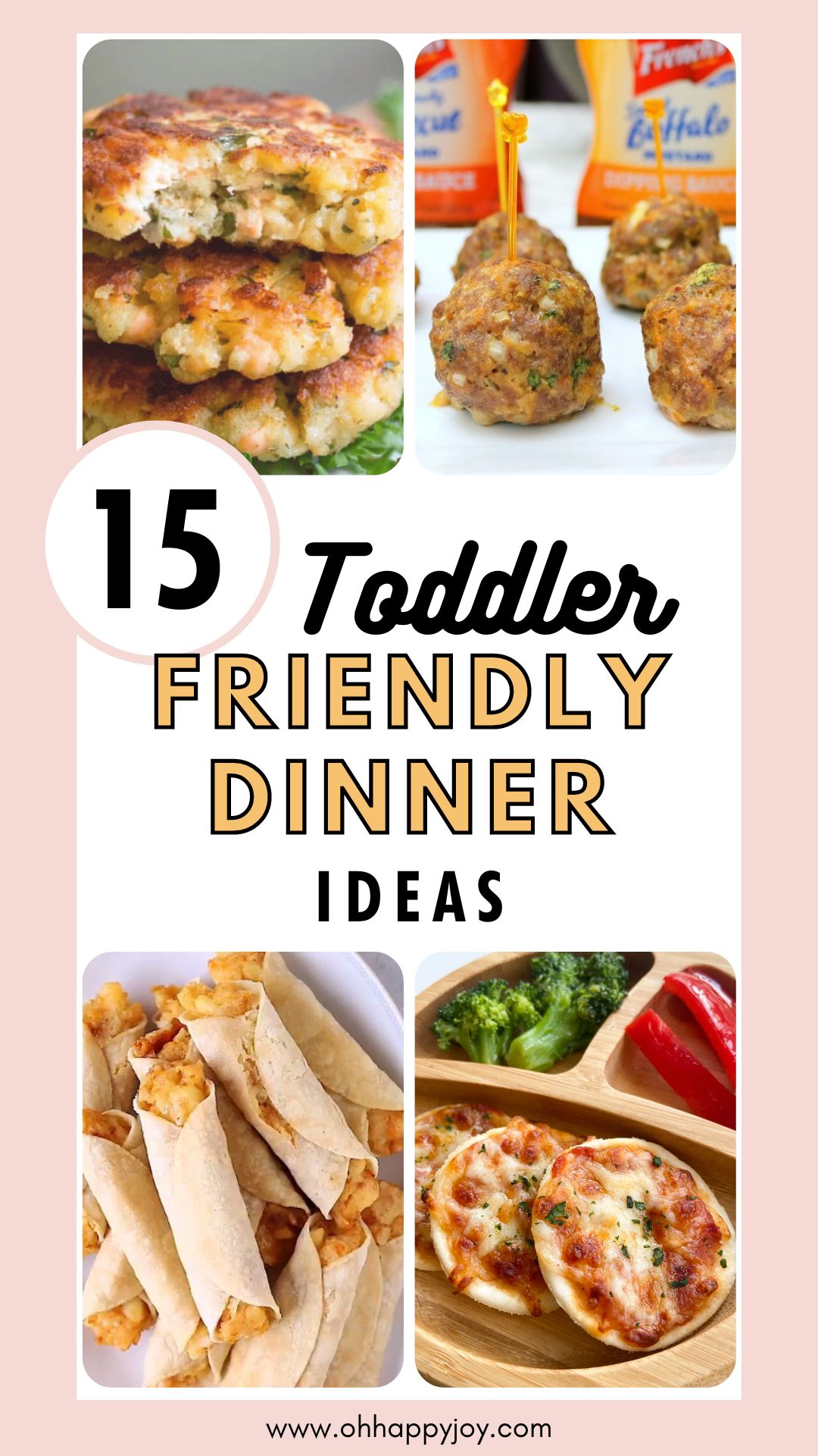 Toddler Friendly Dinners